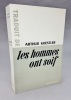 Les hommes ont soif. KOESLER ( Arthur KOESTLER )