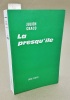 La Presqu'&icirc;le. GRACQ  ( Julien GRACQ )