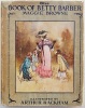 The book of Betty Barber.. Rackham Arthur - Maggie Browne