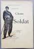 Chants du Soldat. Déroulède Paul