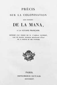 Précis sur la colonisation des bords de la Nana, à la Guyane française.