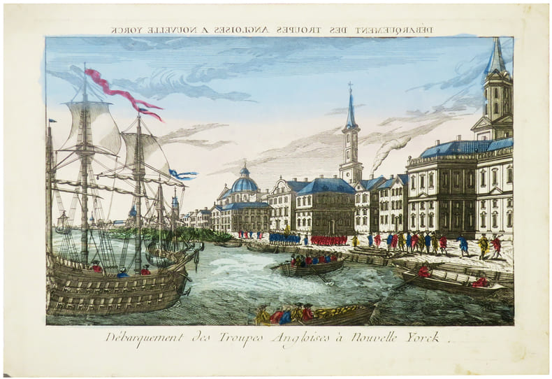  [NEW YORK/GUERRE d'IND&Eacute;PENDANCE] D&eacute;barquement des troupes angloises &agrave; Nouvelle Yorck.. VUE d'OPTIQUE.