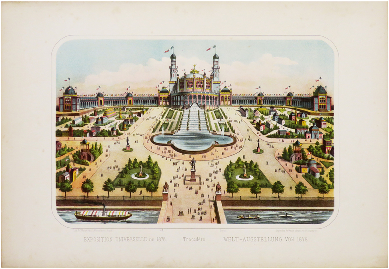  Exposition Universelle de 1878. Trocadéro. Welt-Ausstellung von 1878.. WENTZEL (Frédéric Charles).