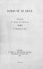 Damas et le Liban. Extraits du journal d'un voyage en Syrie au printemps de 1860.. PARIS (Louis-Philippe-Albert d'Orléans, comte d).