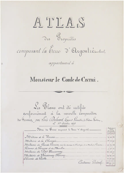 [ARGENTR&Eacute;/MAYENNE] Atlas des propri&eacute;t&eacute;s composant la Terre d'Argentr&eacute;, sous Laval, appartenant &agrave; Monsieur le Comte de Cintr&eacute;. Les plans ont &eacute;t&eacute; ...