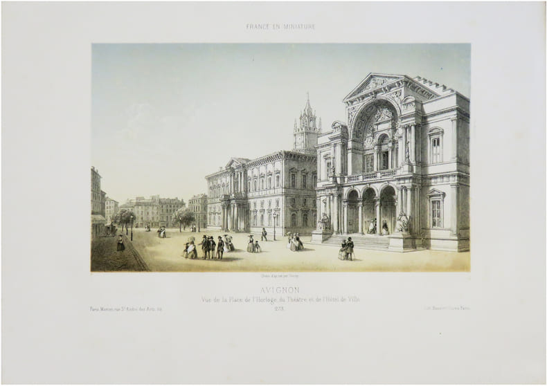  [AVIGNON] France en miniature. Avignon. Vue de la Place de l'Horloge, du Th&eacute;&acirc;tre et de l'H&ocirc;tel de Ville.. DEROY (Isidore-Laurent).