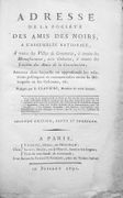 Adresse de la Société des Amis des Noirs, à l'Assemblée Nationale, à toutes les villes de commerce, à toutes les manufactures, aux colonies, à toutes les Sociétés des Amis de la Constitution. Adresse dans laquelle on approfondit les relations politiques et commerciales entre la métropole et les colonies. par CLAVIÈRE (Étienne).