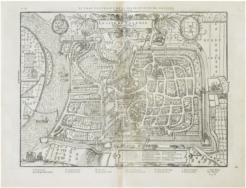  [VALENCE] Le vray portraict de la ville et cit&eacute; de Valence - La cit&eacute; de Valence en Dauphin&eacute;.. BELLEFOREST (Fran&ccedil;ois de).