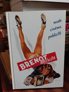 Brenot affichiste, - Mode, cinéma, publicité