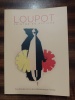 Loupiot, - Peintre en affiche. (LOUPOT Charles) / DEVYNCK Thierry