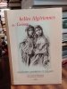 Belles algériennes de Geiser. Costumes, parures et bijoux. [GEISER Jean] BELKAÏD Leyla & ALLOULA Malek