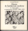 Histoire de l'architecture moderne. 2. Avant-garde et mouvement moderne (1890-1930)


























. BENEVOLO ...