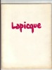 Lapicque. Peintures, tapisseries, lithographies, sculptures. (LAPICQUE Charles) / COLLECTIF