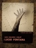 Lucio Fontana. (FONTANA Lucio) / CIRLOT Juan Eduardo
