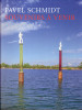 Souvenirs à venir. SCHMIDT Pavel