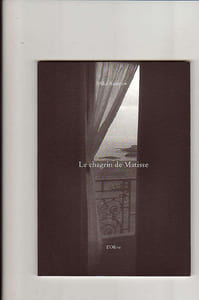 Le chagrin de Matisse