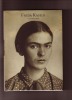 Frida Kahlo - ses photos. COLLECTIF / (Frida KAHLO)