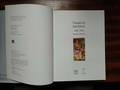 Travail et banlieue, 1880-1980. Regards d'artistes