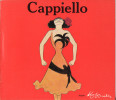 Cappiello, 1875-1942. Caricatures, affiches, peintures et projets décoratifs.. (CAPPIELLO Leonetto) / LACLOTTE Michel & al.