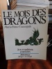 Le mois des dragons. GUEUSQUIN Marie-France