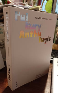Pol Bury - Anthologie. Recueil de textes (1949-2004). [BURY Paul] MARTIN-SCHERRER Frédérique