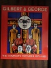 The complete pictures, 1971-1985. Catalogue raisonné des tableaux, 1971-1985. GILBERT & GEORGE
