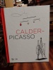 Calder-Picasso. [PICASSO Pablo - CALDER Alexander] COLLECTIF