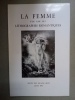 La femme vue par les lithographes romantiques (1830-1850). DUNAND Louis & al.