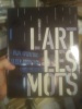 L'Art Les Mots. MORLEY Simon