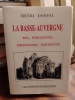 La Basse-Auvergne. Sol, populations, personnages, description. DONIOL Henri