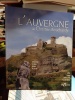 L'Auvergne de Christian Bouchardy, - Patrimoine, histoire, nature, vie locale. Allier, Cantal, Haute-Loire, Puy-de-Dôme. BOUCHARDY Christian