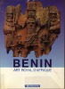 Bénin, Art Royal d'Afrique. Armand DUCHÂTEAU