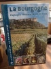 La Bourgogne. Paysages naturels, faune et flore. VAUCOULON Patryck & CHIFFAUT Alain