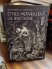 Encyclopédie illustrée des êtres merveilleux de Bretagne. JIGOUREL Thierry