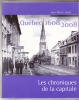 Québec, 1608-2008 - Les chroniques de la capitale. LEBEL Jean-Marie