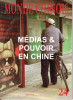 Monde chinois n° 24. Médias & pouvoir en Chine. LOROT Pascal & al.