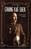 Chiang Kaï-Shek - Le grand rival de Mao. (CHIANG Kaï-Shek) / ROUX Alain