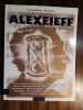 Alexeïeff - Itinéraire d'un maître / Itinerary of a master. (ALEXEIEFF Alexandre) / BENDAZZI Giannalberto 