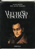 Luchino Visconti cinéaste. Alain SANZIO et Paul-Louis THIRARD / (Luchino VISCONTI)