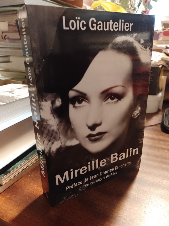 [BALIN Mireille] GAUTELIER Loïc - Mireille Balin - Livre Rare Book