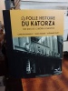 La folle histoire du Katorza. 100 ans de cinéma à Nantes. GRIMAULT Caroline, MAESEN Marc & PAJOT Stéphane