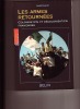 Les armes retournées. Colonisation et décolonisation françaises. André NOUSCHI