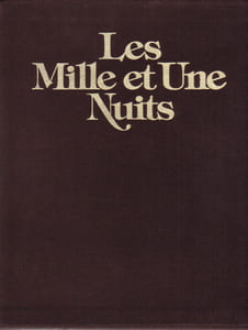 Contes des Mille et Une Nuits - Tomes I et II