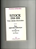 STOCK, 1708-1981 - Trois siècles d'invention / Une approche historique. Christian de BARTILLAT / Alain de GOURCUFF et Marc PRIGENT