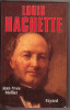 Louis Hachette. [HACHETTE Louis] MOLLIER Jean-Yves