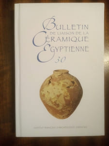 Bulletin de la Céramique Egyptienne n° 30