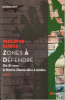 Zones A Défendre - De Sivens à Notre-Dame-des-Landes. SUBRA Philippe