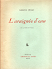 L'araign&eacute;e d'eau. BEALU Marcel