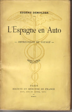 L'Espagne en auto. Impressions de voyage. DEMOLDER Eugène