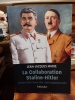 La collaboration Staline-Hitler, 10 mars 1939-22 juin 1941. Août-septembre 1944


. MARIE Jean-Jacques